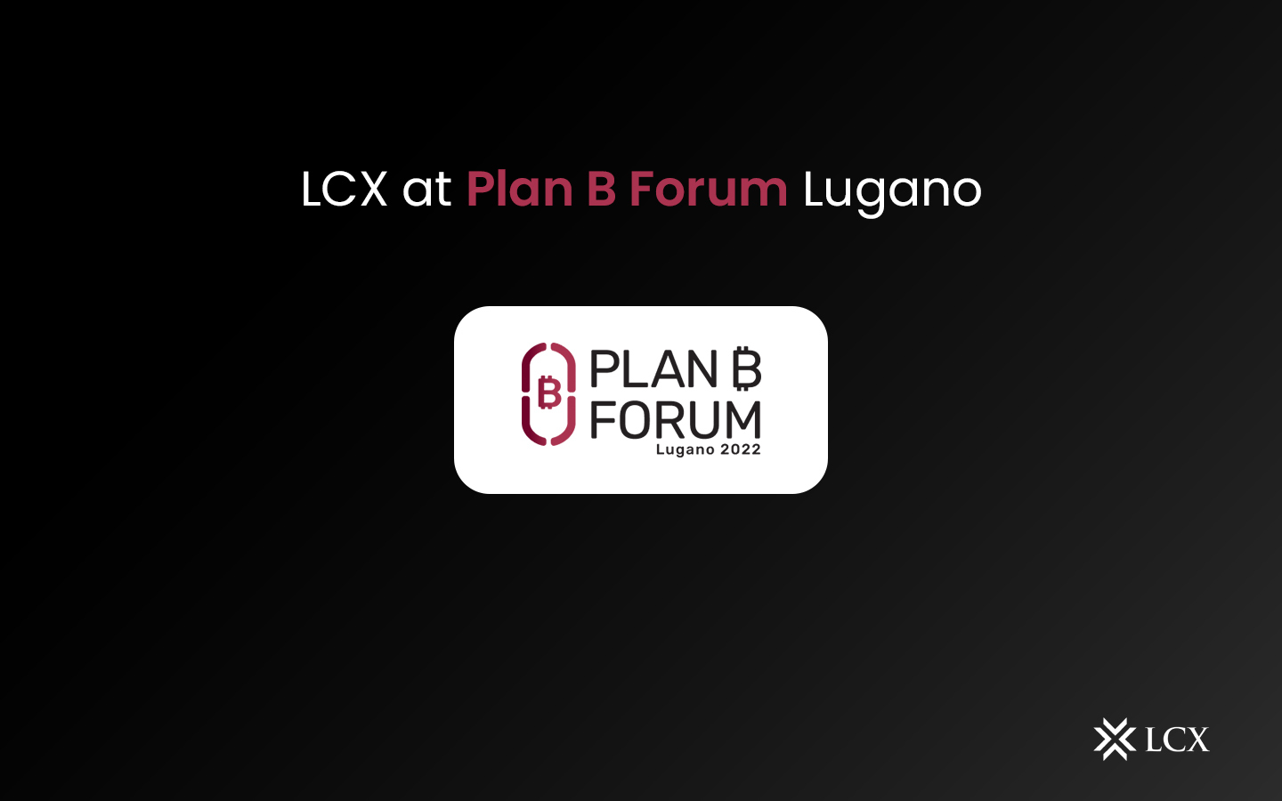 LCX_Plan B Forum Lugano