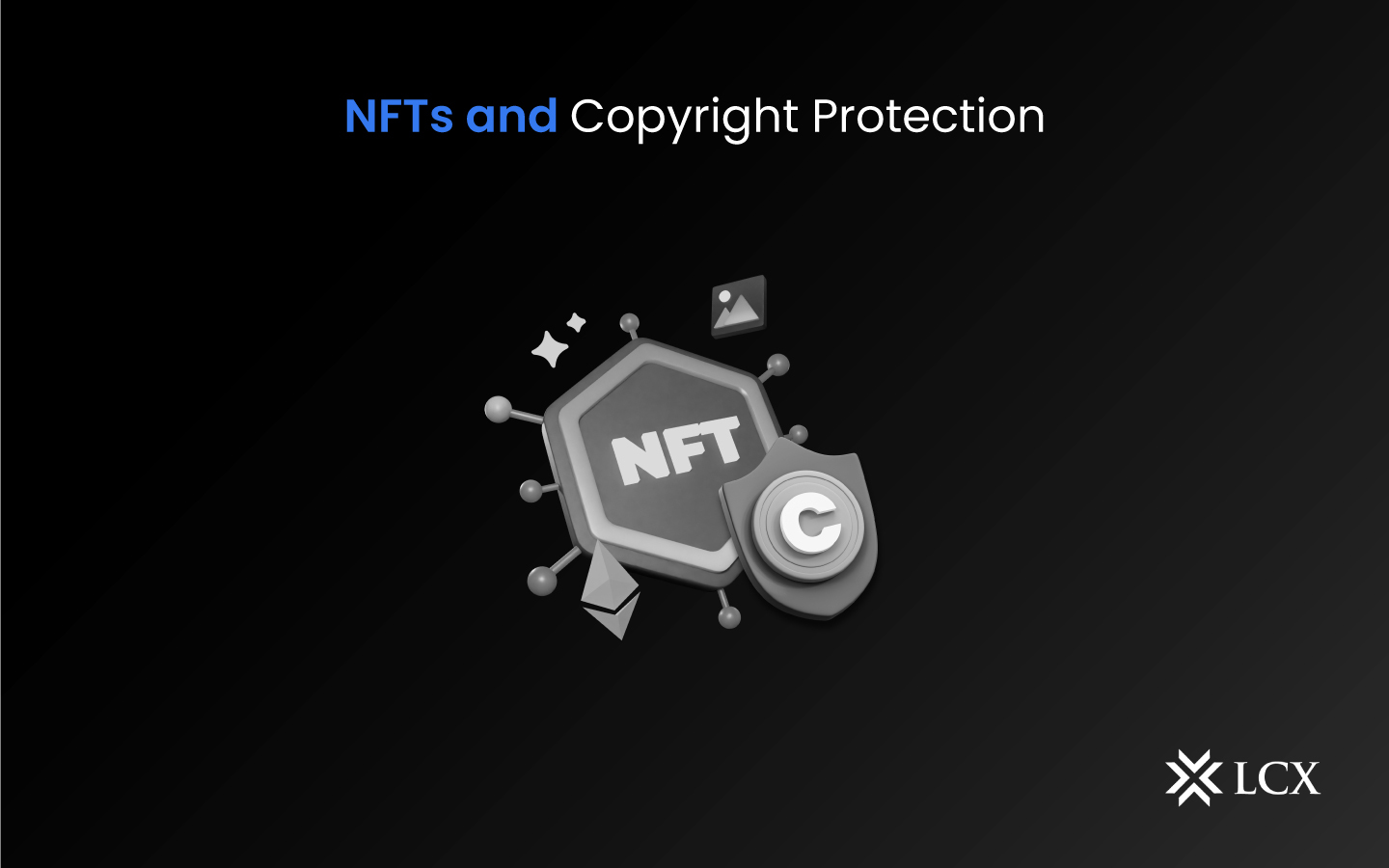 Relationship between NFTs and copyright protection, highlighting how NFTs can safeguard digital ownership and intellectual property.