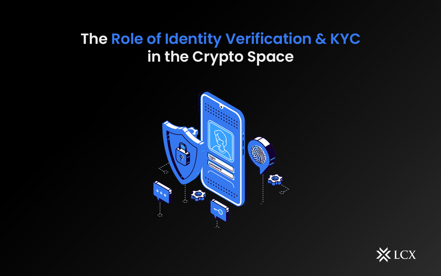 20231116--The-Role-of-Identity-Verification-&-KYC-in-the-Crypto-Space
