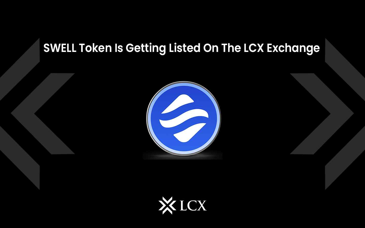SWELL token now listed on LCX Exchange, enabling users to trade and access SWELL within the platform.