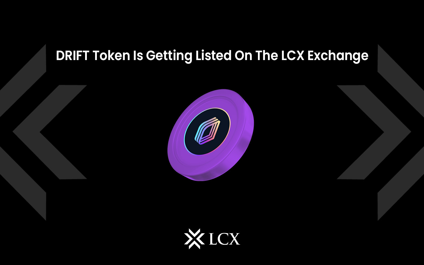 Drift token now listed on LCX Exchange, enabling users to trade and access Drift within the platform.