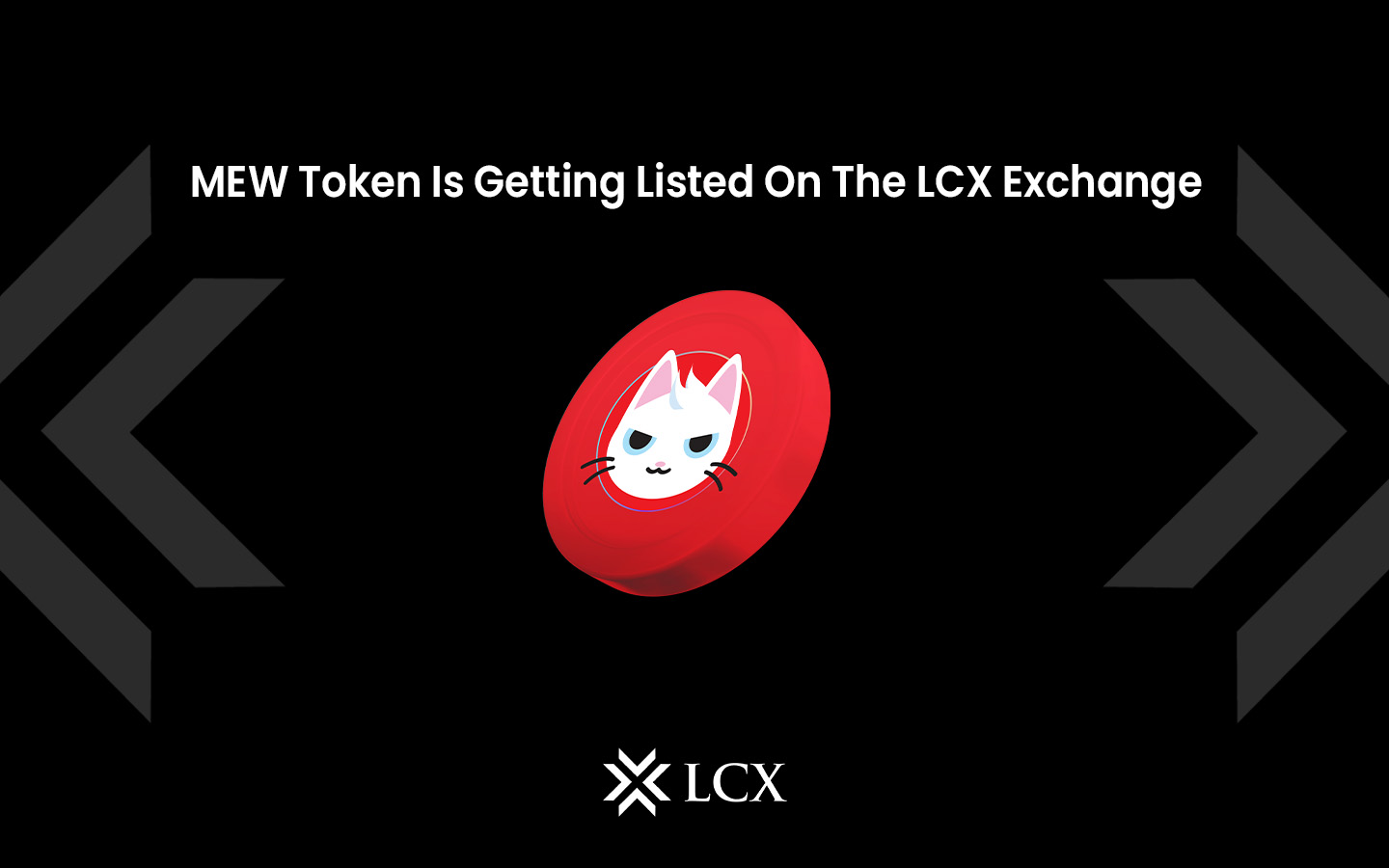MEW token now listed on LCX Exchange, allowing users to trade and access MEW within the platform