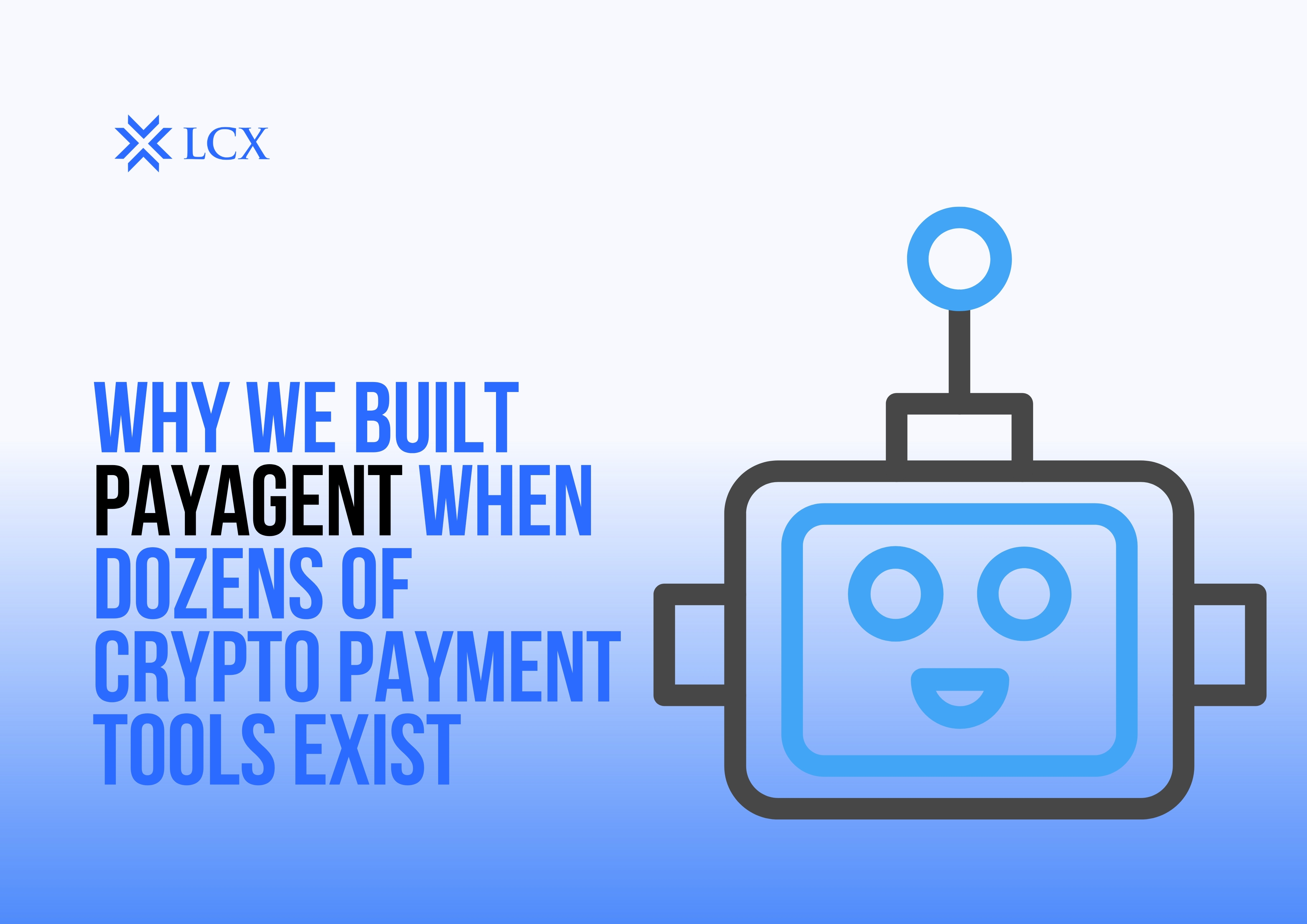 Why We Built PayAgent When Dozens of Crypto Payment Tools Exist