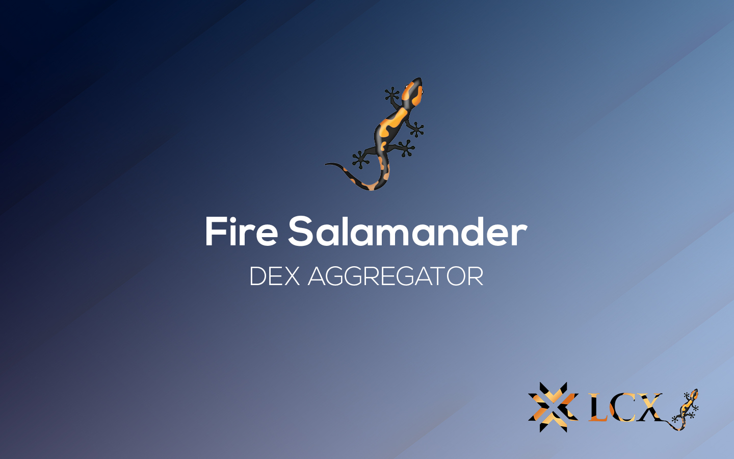 Fire Salamander LCX